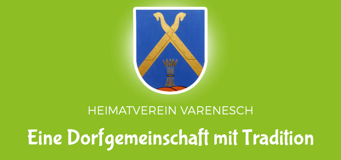 Heimatverein Varenesch - Eine Dorfgemeinschaft mit Tradition